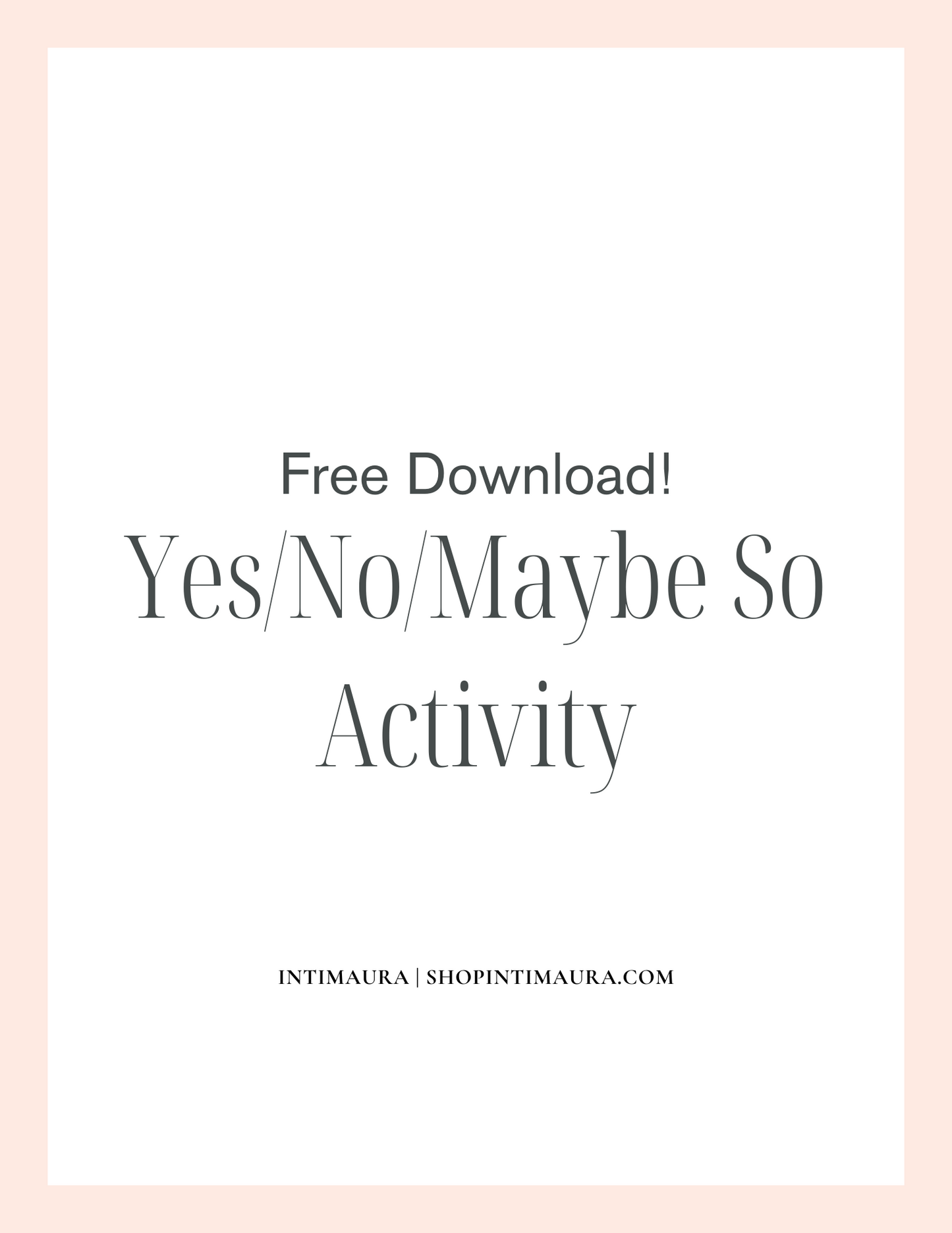 Free Guide: Yes/No/Maybe So Activity