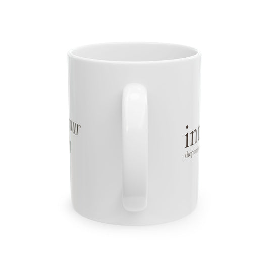 Your Birthright Ceramic Mug (11 oz)